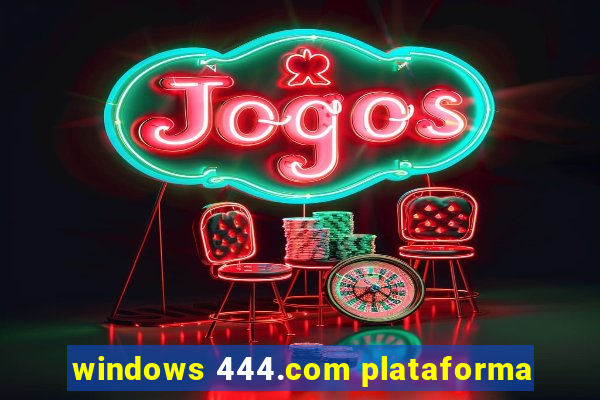windows 444.com plataforma